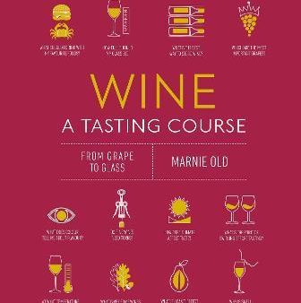 Wine: A Tasting Course (Updated Edition) Online now