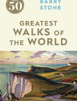 The 50 Greatest Walks of the World Online Sale