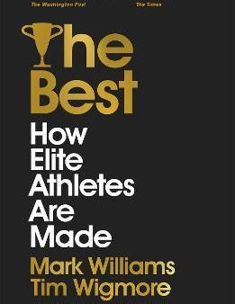 The Best : How Elite Athletes Are Made Online Hot Sale