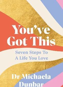 You ve Got This : Seven Steps to a Life You Love For Cheap