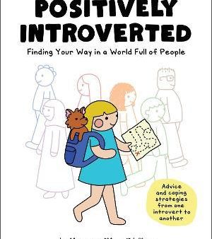 Positively Introverted: Finding Your Way in a World Full of People Sale