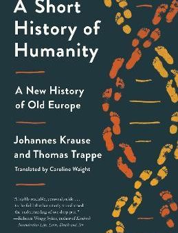 A Short History of Humanity : A New History of Old Europe Fashion