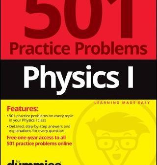 Physics I: 501 Practice Problems For Dummies (+Free Online Practice) Online Sale