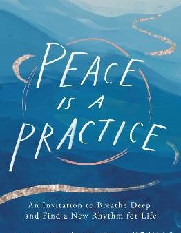 Peace Is a Practice Online now