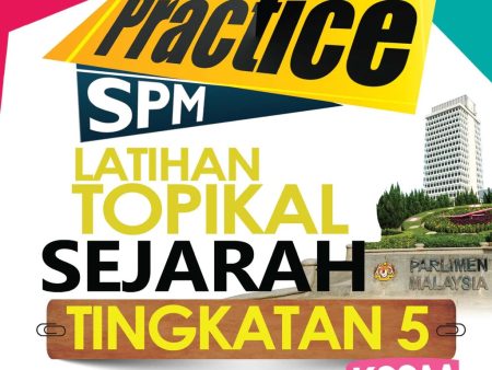 Maximum Practice SPM Latihan Topikal Sejarah Tingkatan 5 (2022) Online Sale