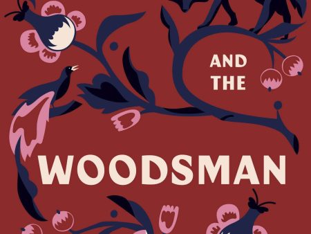 The Wolf and the Woodsman For Discount