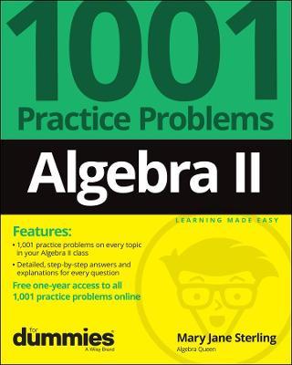 Algebra II: 1001 Practice Problems For Dummies (+ Free Online Practice) Online Sale