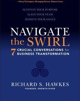 Navigate the Swirl: 7 Crucial Conversations for Business Transformation Cheap