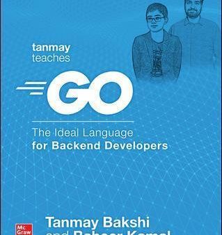 Tanmay Teaches Go: The Ideal Language for Backend Developers Online Hot Sale