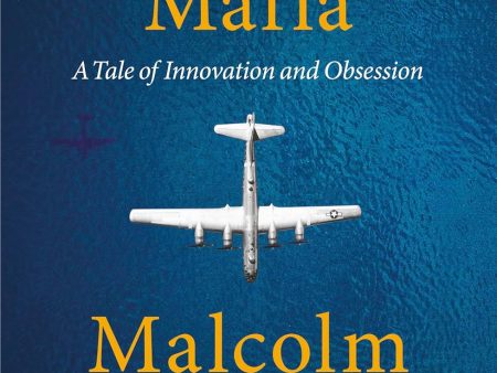 The Bomber Mafia: A Tale of Innovation and Obsession For Sale