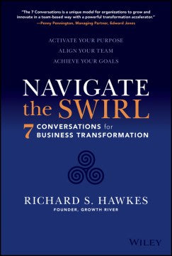 Navigate the Swirl: 7 Crucial Conversations for Business Transformation Cheap