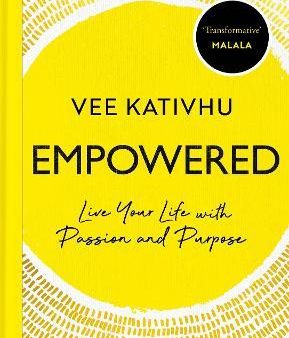 Empowered : Live Your Life with Passion and Purpose Online