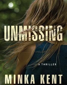 Unmissing : A Thriller Supply