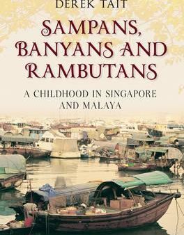 Sampans, Banyans and Rambutans on Sale