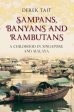 Sampans, Banyans and Rambutans on Sale