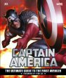 Captain America The Ultimate Guide to the First Avenger Supply