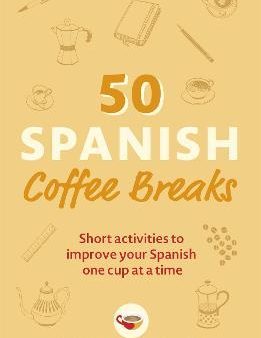 50 Spanish Coffee Breaks Online Hot Sale