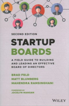 Startup Boards: A Field Guide To Building And Leading An Effective Board Of Directors, 2ed Fashion