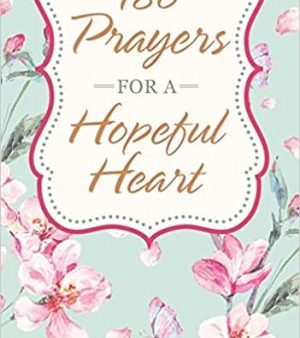 180 Prayers For A Hopeful Heart For Discount