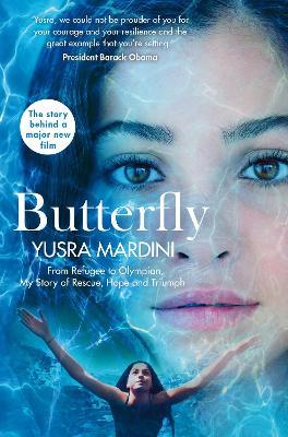 Butterfly : From Refugee to Olympian, My Story of Rescue, Hope and Triumph For Cheap