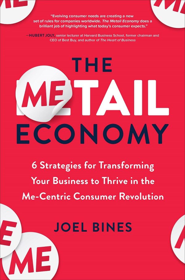 The Metail Economy:  6 Strategies for Transforming Your Business to Thrive in the Me-Centric Consumer Revolution Online Hot Sale