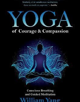 Yoga of Courage and Compassion Hot on Sale