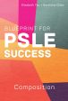 Blueprint For PSLE Success: Composition Fashion