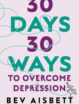 30 Days 30 Ways to Overcome Depression Fashion