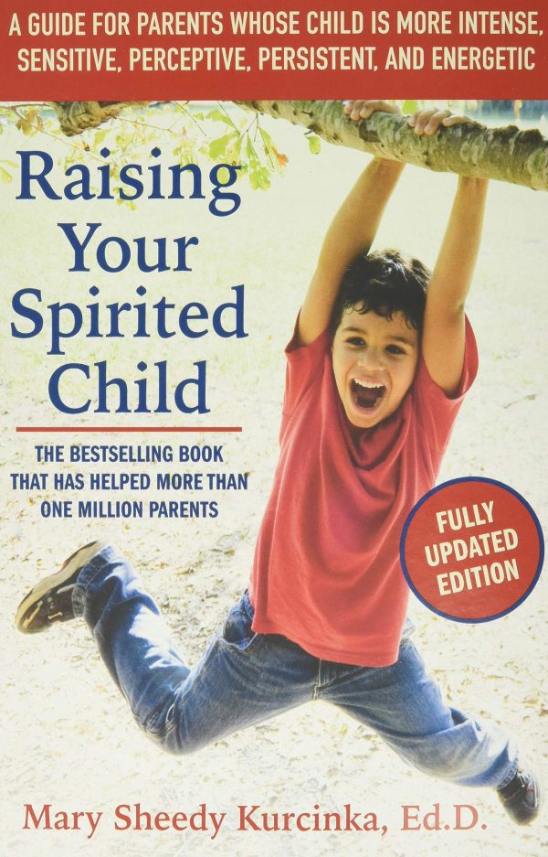 Raising Your Spirited Child, 3rd Edition Supply