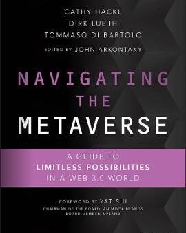 Navigating the Metaverse: A Guide to Limitless Possibilities in a Web 3.0 World on Sale