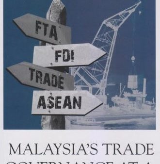 Malaysia s Trade Governance at a Crossroads Fashion