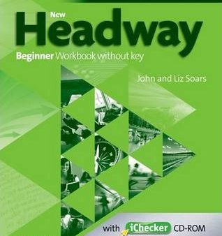 New Headway: Beginner A1: Workbook + iChecker without Key : The world s most trusted English course on Sale