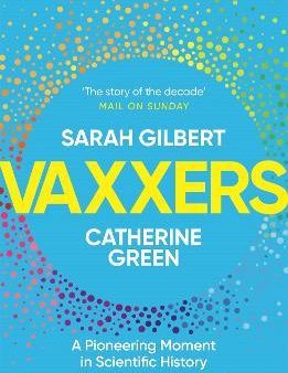 Vaxxers : A Pioneering Moment in Scientific History Supply