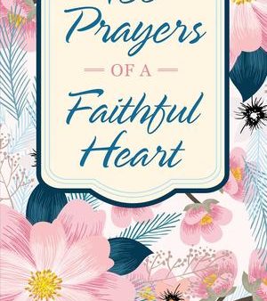 180 Prayers Of A Faithful Heart Online Sale