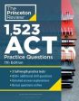 1,523 ACT Practice Questions : Extra Drills and Prep for an Excellent Score, 7E Online Sale